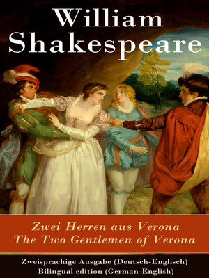 cover image of Zwei Herren aus Verona / the Two Gentlemen of Verona--Zweisprachige Ausgabe (Deutsch-Englisch)